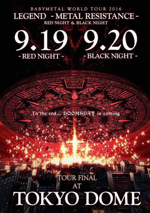 BABYMETAL – LIVE AT TOKYO DOME -Red Night & Black Night- (2017