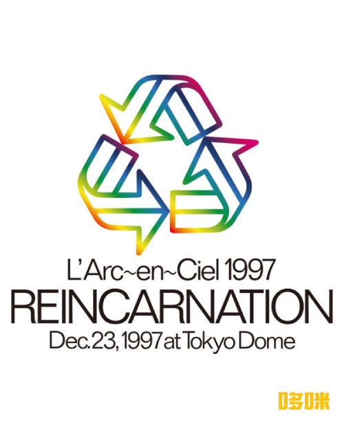 L Arc En Ciel 彩虹乐队 1997 Reincarnation Dec 23 1997 東京ドーム Wowow 21 06 1080p Hdtv Ts 17 7g 哆咪影音